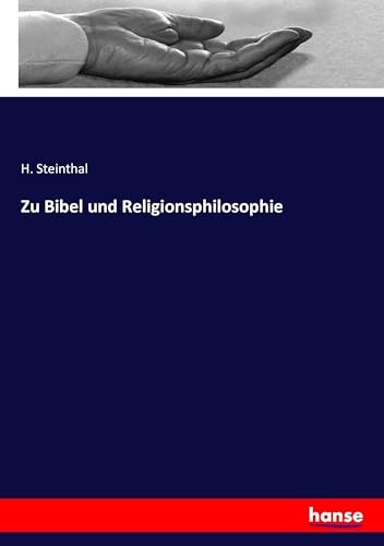 Zu Bibel und Religionsphilosophie