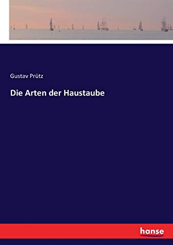 Die Arten der Haustaube