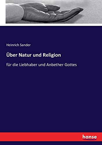 Über Natur und Religion