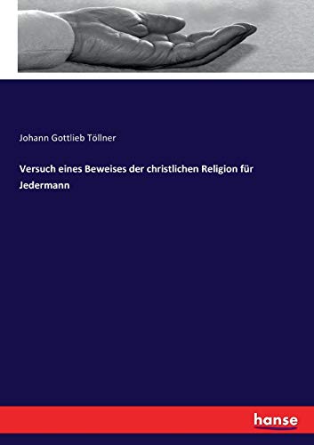 Versuch eines Beweises der christlichen Religion für Jedermann