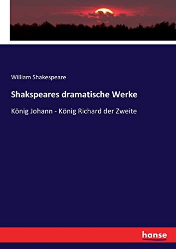 Shakspeares dramatische Werke