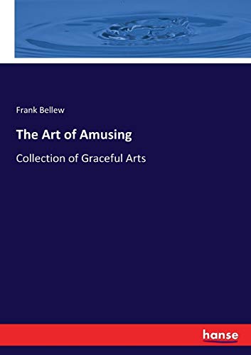 The Art of Amusing
