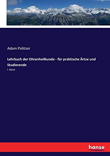 Lehrbuch der Ohrenheilkunde - für praktische Ärtze und Studierende