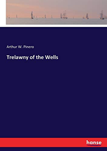 Trelawny of the Wells