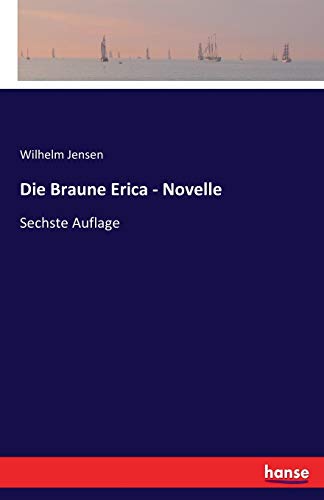 Die Braune Erica - Novelle