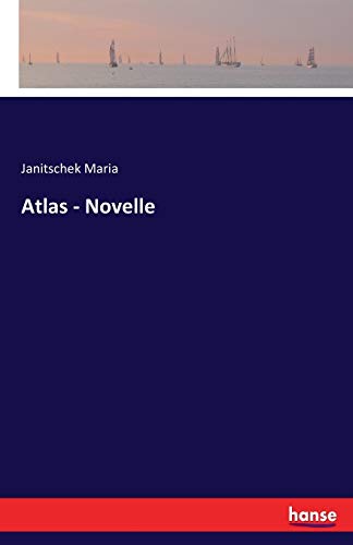 Atlas - Novelle