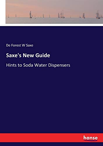 Saxe's New Guide