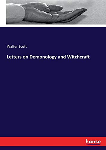 Letters on Demonology and Witchcraft
