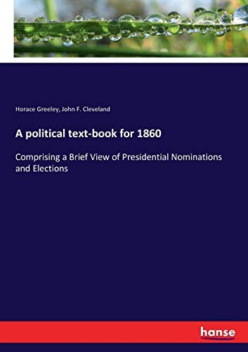 A political text-book for 1860