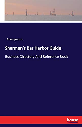Sherman's Bar Harbor Guide