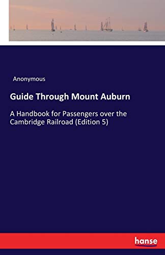 Guide Through Mount Auburn