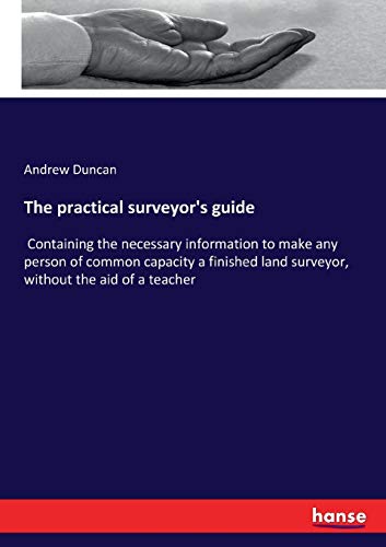 The practical surveyor's guide