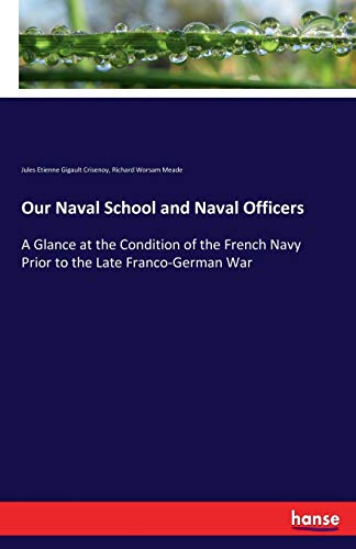 Our Naval School and Naval Officers