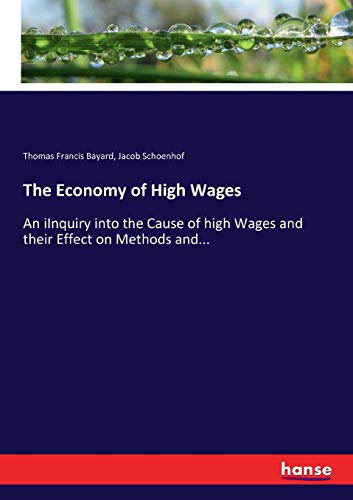 The Economy of High Wages