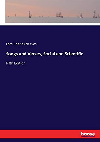 Songs and Verses, Social and Scientific
