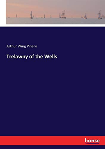 Trelawny of the Wells