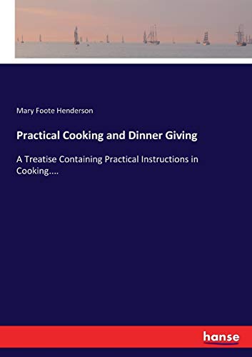Practical Cooking and Dinner Giving