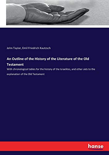 An Outline of the History of the Literature of the Old Testament