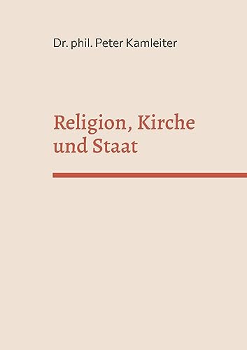 Religion, Kirche und Staat