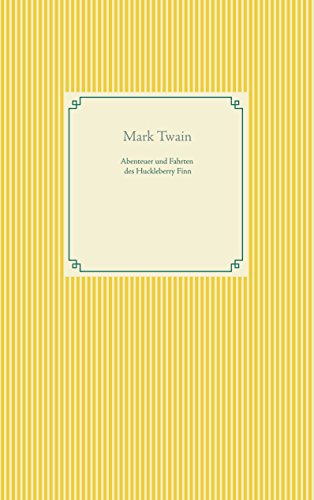 Abenteuer und Fahrten des Huckleberry Finn
