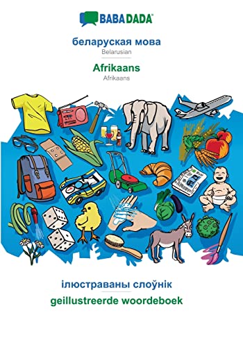Belarusian (in cyrillic script) - Afrikaans, visual dictionary