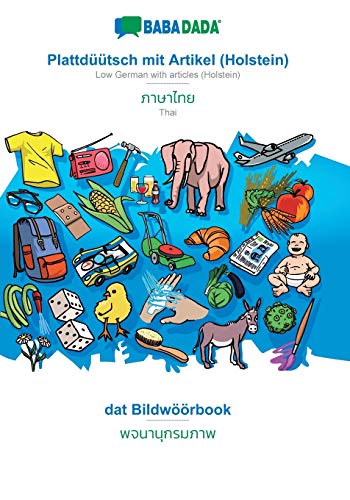 Plattdüütsch mit Artikel (Holstein) - Thai (in thai script), dat Bildwöörbook