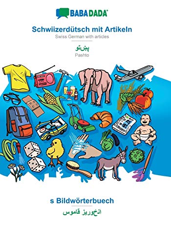 Schwiizerdütsch mit Artikeln - Pashto (in arabic script), s Bildwörterbuech