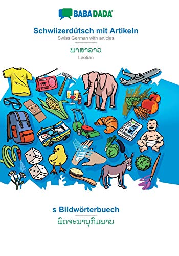 Schwiizerdütsch mit Artikeln - Laotian (in lao script), s Bildwörterbuech