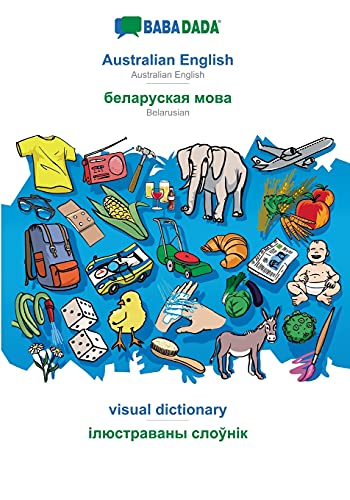 Australian English - Belarusian (in cyrillic script), visual dictionary