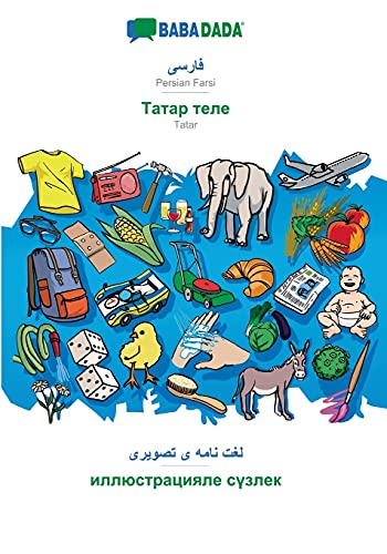 Persian Farsi (in arabic script) - Tatar (cyrillic characters) (in cyrillic script), visual dictionary