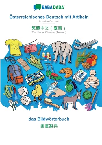 Österreichisches Deutsch mit Artikeln - Traditional Chinese (Taiwan) (in chinese script), das Bildwörterbuch