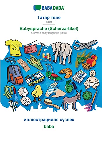 Tatar (cyrillic characters) (in cyrillic script) - Babysprache (Scherzartikel), visual dictionary