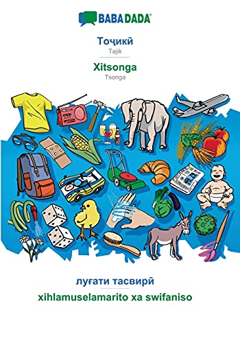 Tajik (in cyrillic script) - Xitsonga, visual dictionary