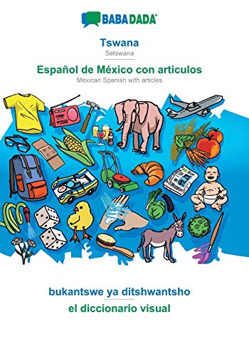 Tswana - Español de México con articulos, bukantswe ya ditshwantsho