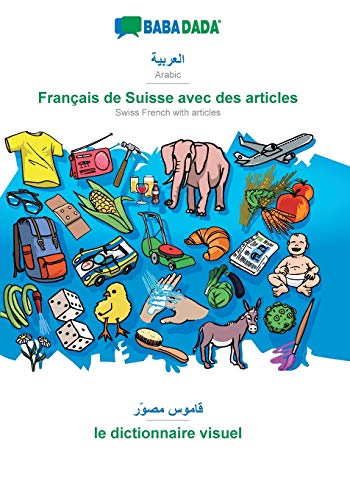 Arabic (in arabic script) - Français de Suisse avec des articles, visual dictionary