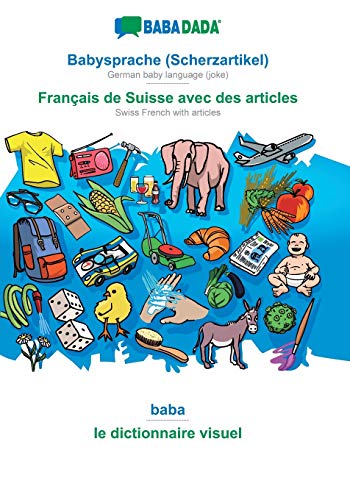 Babysprache (Scherzartikel) - Français de Suisse avec des articles, baba
