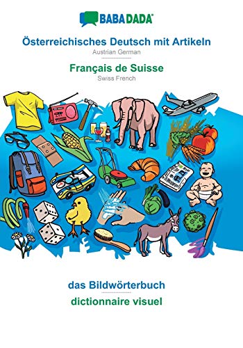 Österreichisches Deutsch mit Artikeln - Français de Suisse, das Bildwörterbuch