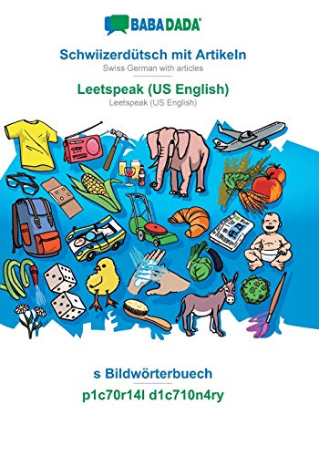 Schwiizerdütsch mit Artikeln - Leetspeak (US English), s Bildwörterbuech