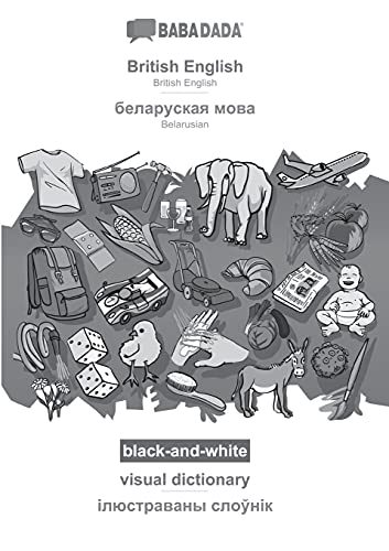 British English - Belarusian (in cyrillic script), visual dictionary, BW