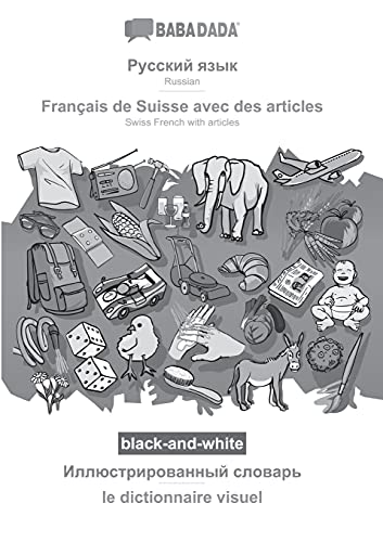 Russian (in cyrillic script) - Français de Suisse avec des articles, visual dictionary, BW