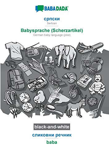Serbian (in cyrillic script) - Babysprache (Scherzartikel), visual dictionary, BW