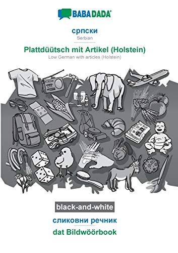 Serbian (in cyrillic script) - Plattdüütsch mit Artikel (Holstein), visual dictionary, BW