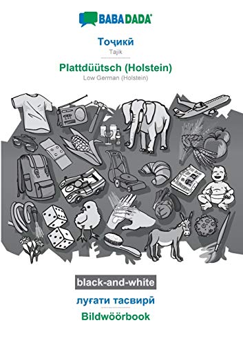 Tajik (in cyrillic script) - Plattdüütsch (Holstein), visual dictionary, BW