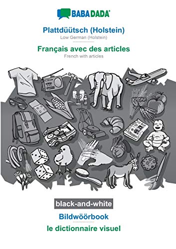 Plattdüütsch (Holstein) - Français avec des articles, Bildwöörbook, BW