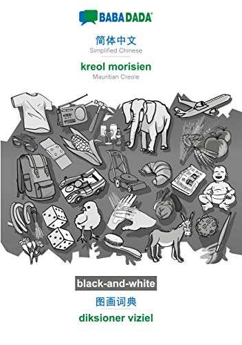 Simplified Chinese (in chinese script) - kreol morisien, visual dictionary, BW