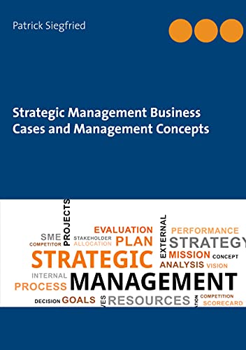 Strategic Management Business Cases and Management Concepts