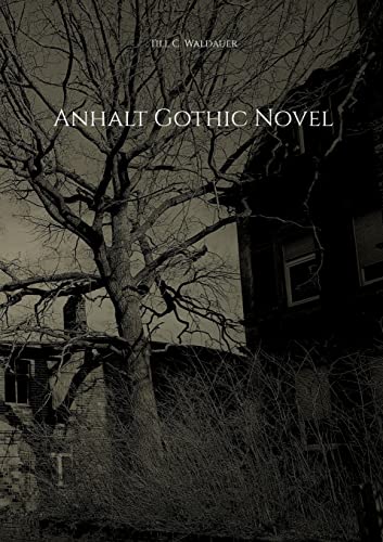 Anhalt Gothic Novel
