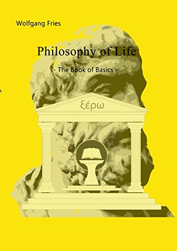 Philosophy of Life - The Book of Basics