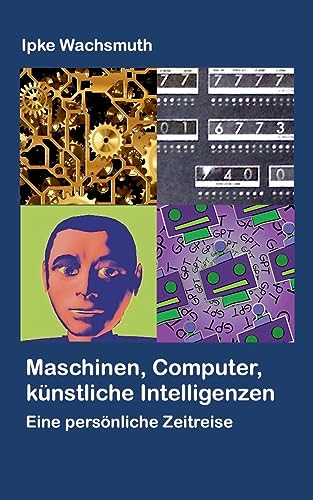 Maschinen, Computer, künstliche Intelligenzen