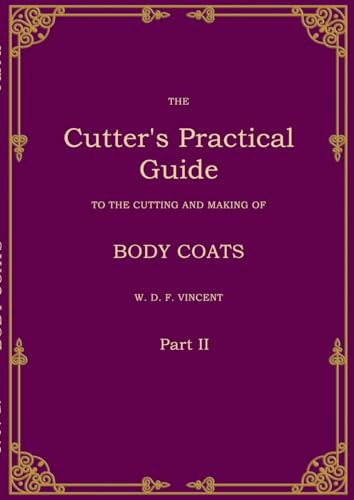 The Cutter's Practical Guide, Part 2